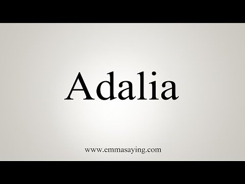 How To Say Adalia