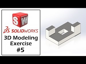 SolidWorks Tutorial For Beginners | Part Modeling Exercise - 05