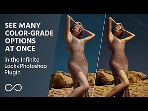 See Many Color-Grade Options at Once in the Infinite Looks Photoshop Plugin