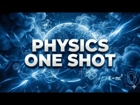 Class 10 Physics Complete One Shot | Board Exam Ready | All Chapters From 1-4