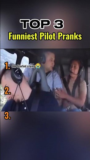 Ranking The Best Pilot Pranks