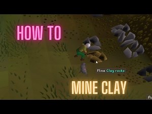 OSRS How to mine clay