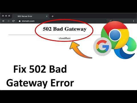 How to Fix 502 Bad Gateway Error in Google Chrome