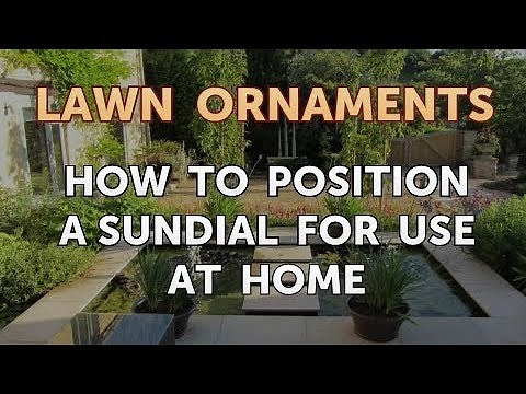 How to Position a Sundial for Use at Home