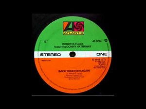 Roberta Flack & Donny Hathaway - Back Together Again [Extended Version]