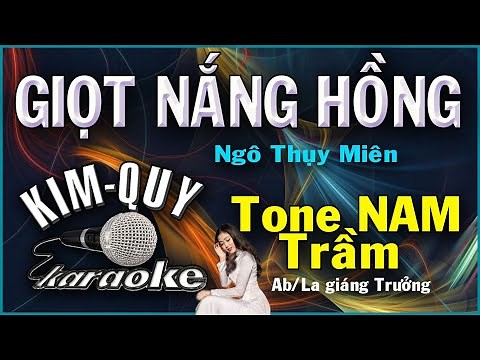 KARAOKE GIỌT NẮNG HỒNG ( Ngô Thụy Miên ) - Tone NAM Trầm ( Ab/La giáng trưởng )