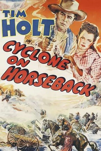 Cyclone on Horseback (1941) - Movie