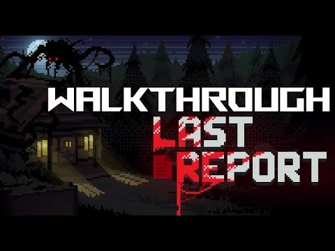 Last Report Walkthrough Gameplay | Full Walkthrough | PC