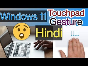 Windows 11 touchpad gesture | Best windows 11 features | windows 11 tips and tricks
