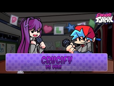 FNF Doki Doki Takeover ~ Crucify (Yuri Mix) (vs Yuri)