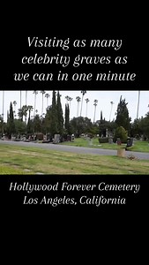 15K reactions · 181 comments | Today, we will visit as many celebrity graves as we can in one minute at Hollywood Forever Cemetery in Los Angeles, California #famousgraves #hollywoodforevercemetery #hollywood #cemetery | Freyzel Productions | Facebook