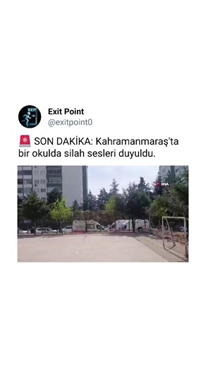 🚨 SON DAKİKA: Kahramanmaraş'ta bir okulda silah sesleri duyuldu.