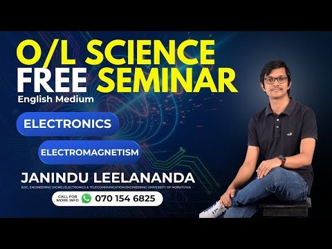 2025 O/L Science Seminar Series (Electronics & Electromagnetism) English Medium Day 01
