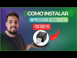 COMO INSTALAR IMPRESSORA DE ETIQUETA TSC DA210