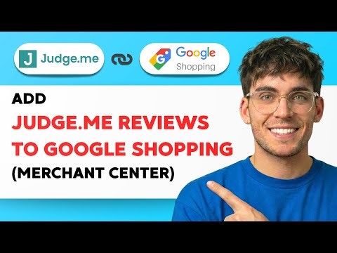 How to Add Judge.me Reviews to Google Shopping (merchant center) [2026 Full Guide]