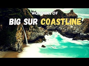Wonders of Big Sur Coastline The Most Amazing Places in California Travel 4K