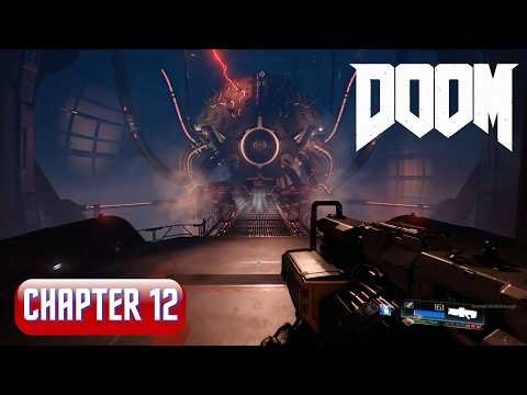 DOOM 2016 Gameplay Walkthrough - Chapter 12