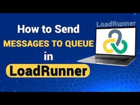 How to Send XML Messages to Queue in LoadRunner (A Step-by-Step Guide)