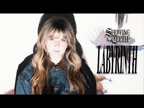 Showing Teeth - Labyrinth (Official Visualizer)