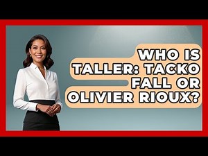 Who Is Taller: Tacko Fall or Olivier Rioux? | The Rugby Pros