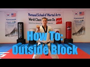 Outside Block Tutorial - Taekwondo Training
