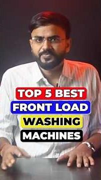 Best Front Load Washing Machine 2025😱 | Best Washing Machine 2025