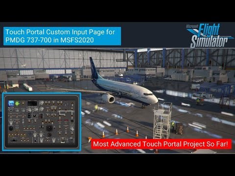 Touch Portal Custom Input Page for PMDG 737-700 in MSFS2020 (Free to download from TP website)