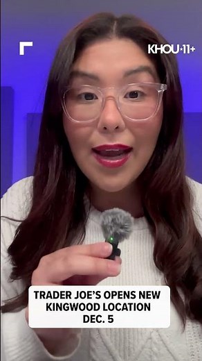 Trader Joe’s opening new Kingwood store with early December debut