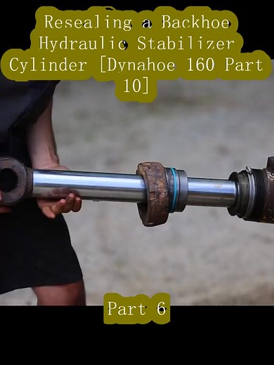 Resealing a Backhoe Hydraulic Stabilizer Cylinder [Dynahoe 160 Part 10] (6) | Engine Rebuild Guy | Facebook