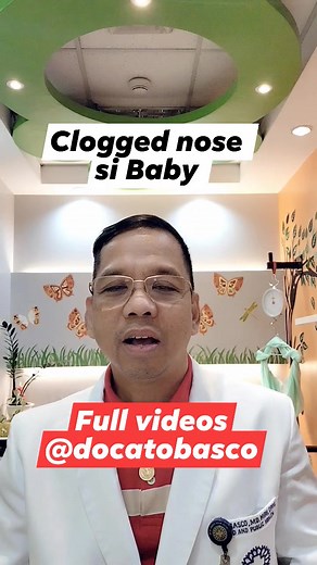 Clogged nose si Baby #babies #infant #nose #reelsvideo #fypシ゚viralシ #everyone | Dr. Ato Basco Your Friendly Pediatrician Online