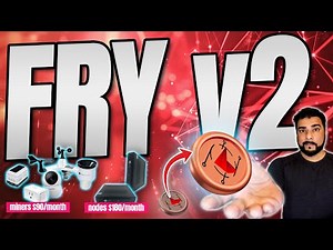 FRY 2.0 Explained: The Next Evolution of Fry Nodes and Miners