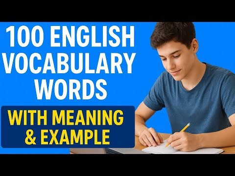 100 English Vocabulary Words with Meaning & Example | Learn Fast & Easy