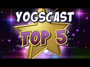 Yogscast Top 5 - 30/07/12
