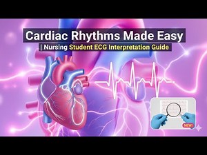 Cardiac Rhythms Made Easy | Nursing Student ECG Interpretation Guide