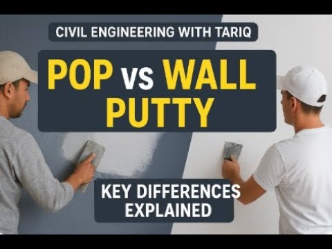 Difference Between POP and Wall Putty by civil engineering with tariq