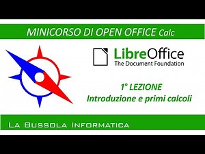 Lezione#1 - LibreOffice Calc - Introduzione e primi calcoli