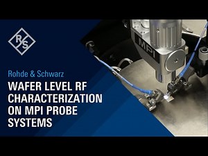 Wafer Level RF Characterization on MPI Probe Systems