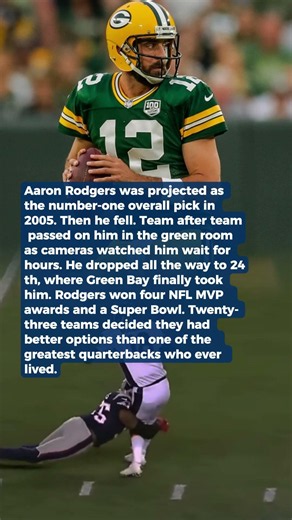 They Picked a Punter Before Him. Aaron Rodgers Fell to Pick 24. He Won 4 MVPs.