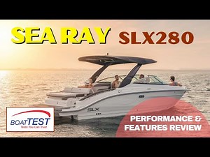 Sea Ray SLX280 (2023) Test & Features Review | BoatTEST