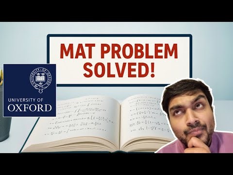 How an Oxford Grad Solves a MAT Long Question (Full Solution)