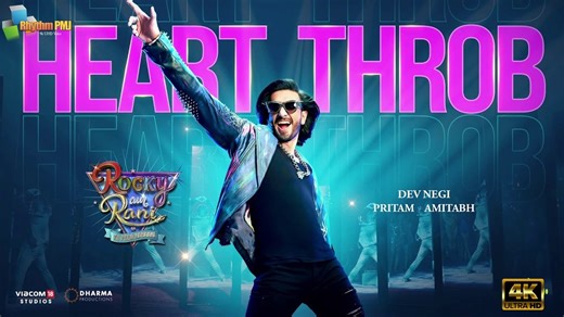 Heart Throb | Rocky Aur Rani Kii Prem Kahaani | Ranveer Singh | Pritam | Amitabh | Dev Negi | 4k uhd video 2023