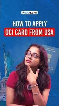 Apply for an OCI Card from the USA with Ease: A Guide for NRIs