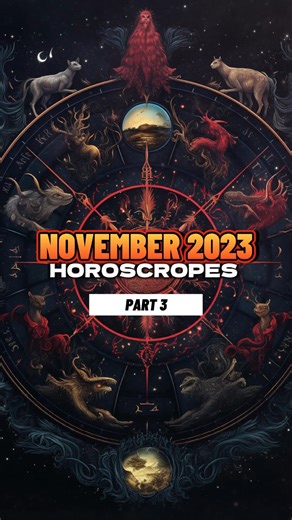 11K views · 110 reactions | November Monthly Horoscope 2023 part 3 #astrology #zodiac #horoscope | Zodiac Fact | Facebook