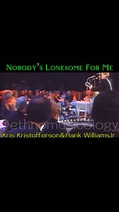 Nobody’s Lonesome For Me by Kris Kristofferson &Hank WilliamsJr. #kriskristofferson #hankwilliamsjr #countrysong #oldcountrymusic #countrysong #classiccountry #countrymusic #fblifestyle #highlights | Marcos Janet