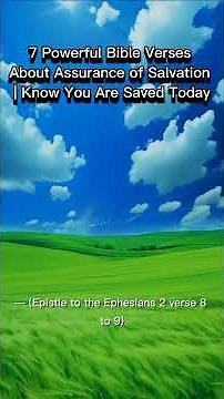 7 Powerful Bible Verses About Assurance of Salvation | Know You Are Saved Today
