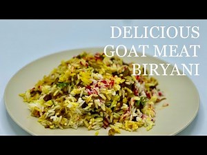 Simple and Delicious Goat Biryani