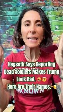 Hegseth Says Reporting Dead Soldiers Makes Trump Look Bad. Here Are Their Names. Iraq Vet Responds