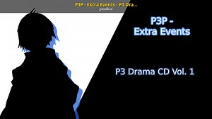 P3P - Extra Events - P3 Drama CD Vol. 1 Mod for Persona 3 Portable (PC) | P3P PC Mods