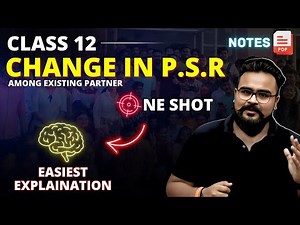 CHANGE IN PSR class 12 ONE SHOT | Detailed Explanation | Gaurav jain