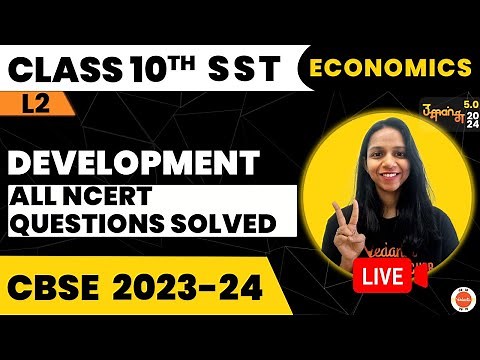 All NCERT Questions Solved! Development Class 10 Economics Ch1- L2 I CBSE Class 10 @VedantuClass910